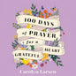100 Days of Prayer for a Grateful Heart