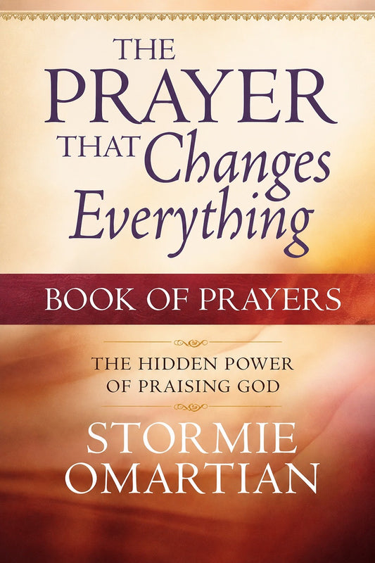 The Prayer That Changes Everything Book of Prayers - front cover