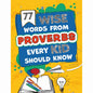 77 Wise Words from Proverbs Every Kid Should Know - front cover