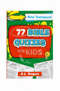 77 Bible Quizzes for Kids from the New Testament (Paperback)