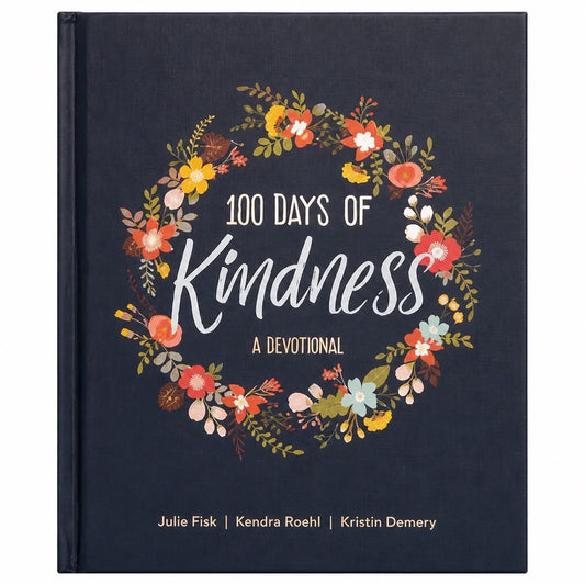 100 Days of Kindness: A Devotional